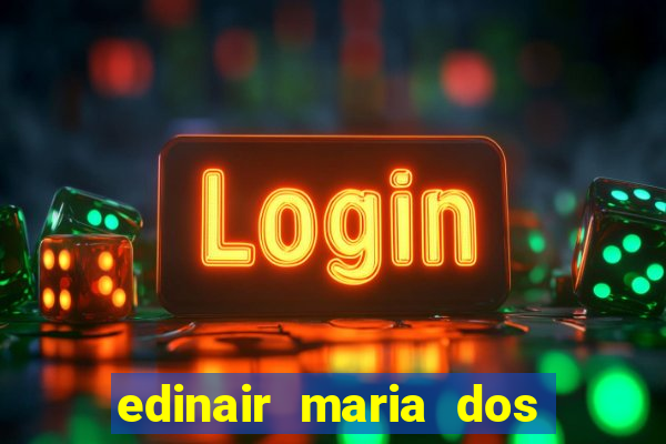 edinair maria dos santos moraes